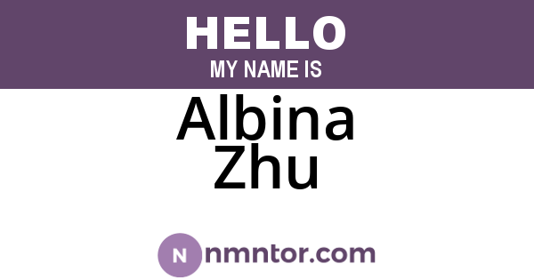 Albina Zhu