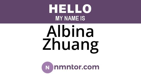 Albina Zhuang
