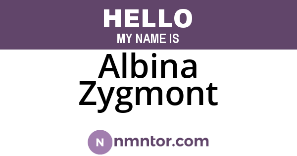 Albina Zygmont