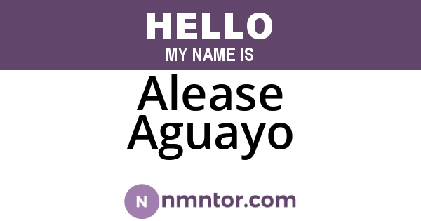 Alease Aguayo
