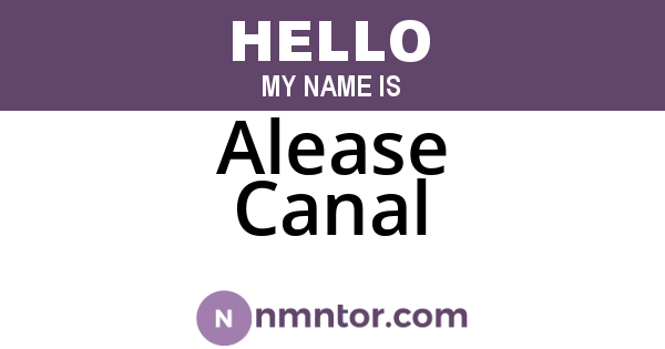 Alease Canal