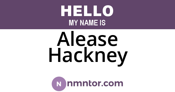 Alease Hackney