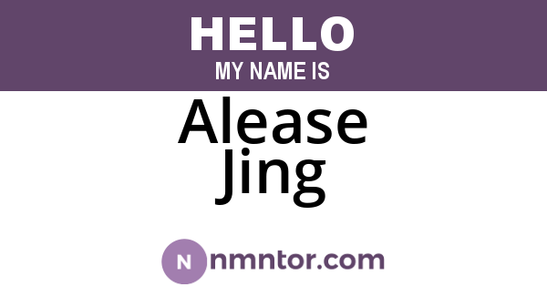 Alease Jing