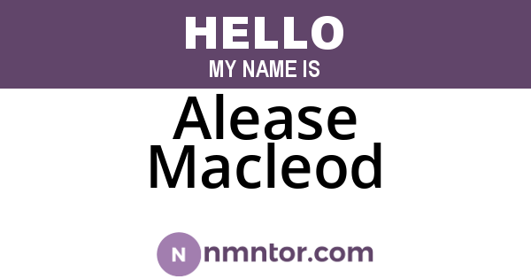 Alease Macleod