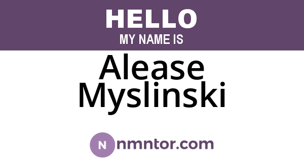 Alease Myslinski