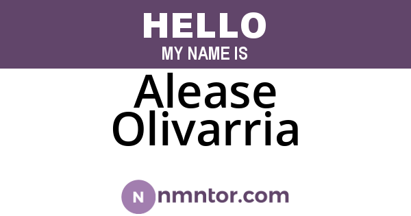 Alease Olivarria