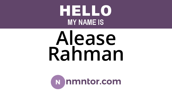 Alease Rahman