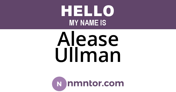 Alease Ullman