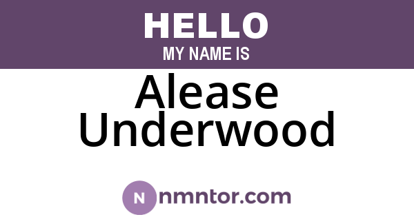 Alease Underwood