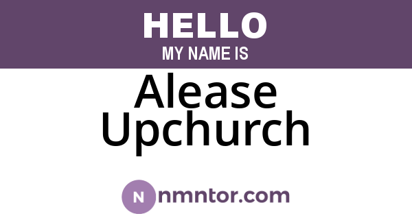 Alease Upchurch