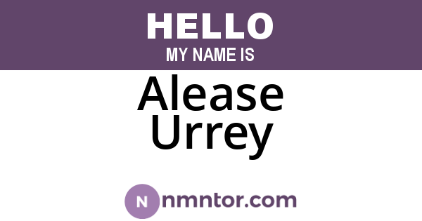 Alease Urrey