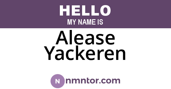 Alease Yackeren