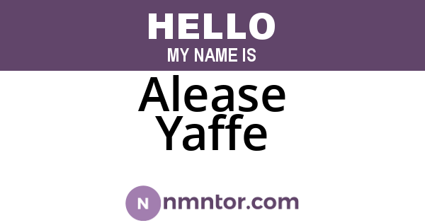 Alease Yaffe