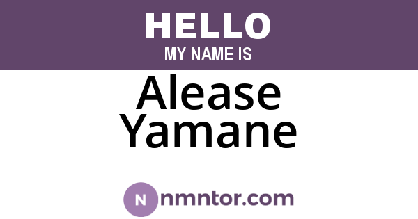 Alease Yamane