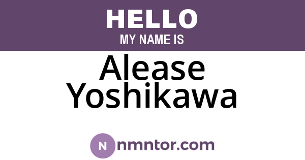 Alease Yoshikawa