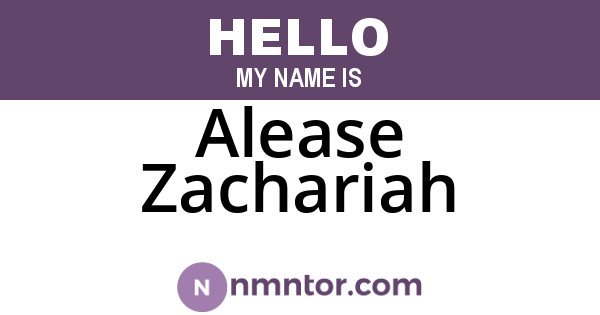 Alease Zachariah