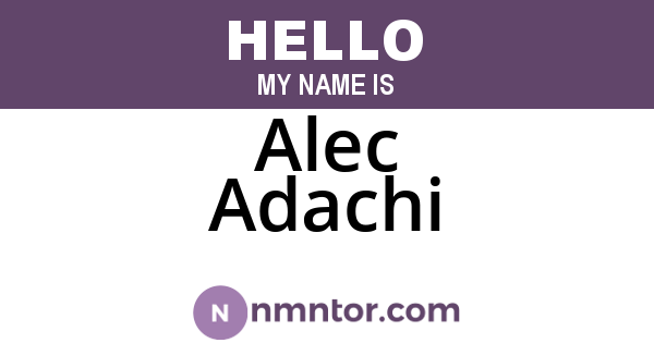 Alec Adachi