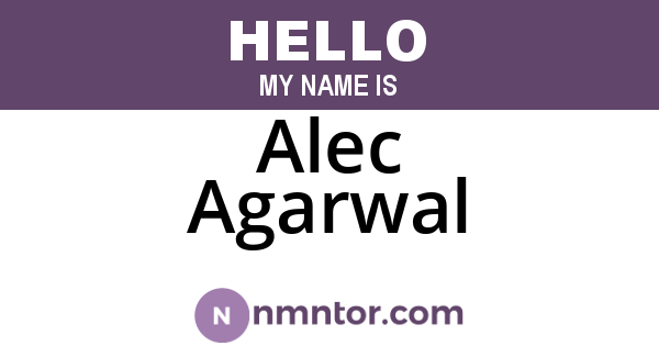 Alec Agarwal