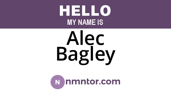 Alec Bagley