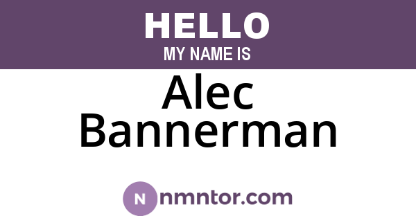 Alec Bannerman