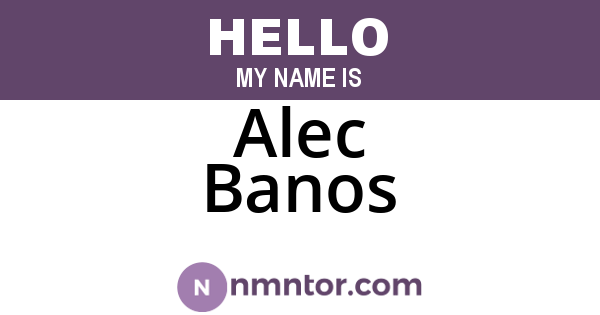 Alec Banos