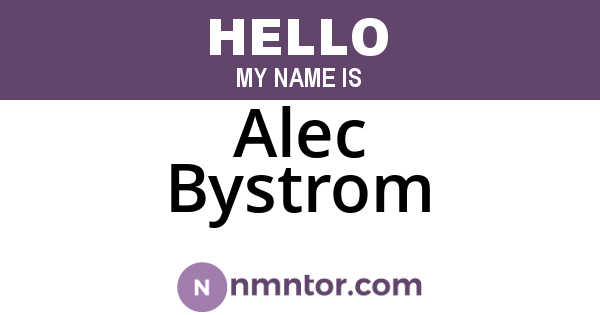 Alec Bystrom