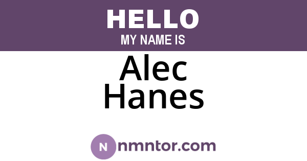 Alec Hanes