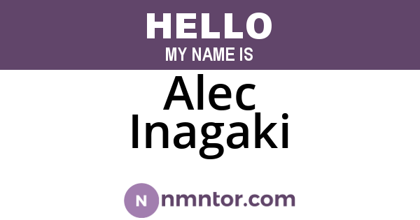 Alec Inagaki