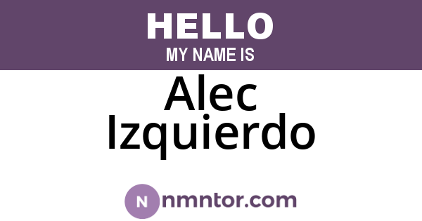 Alec Izquierdo