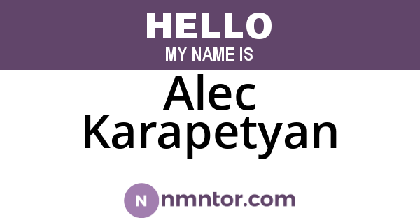 Alec Karapetyan