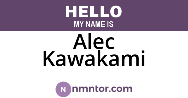 Alec Kawakami