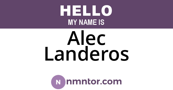 Alec Landeros
