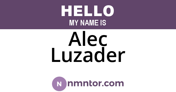 Alec Luzader
