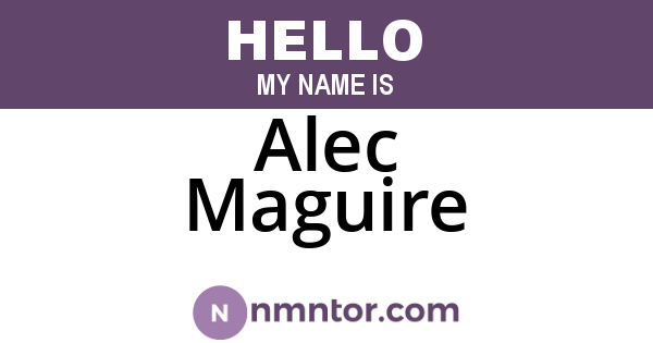 Alec Maguire