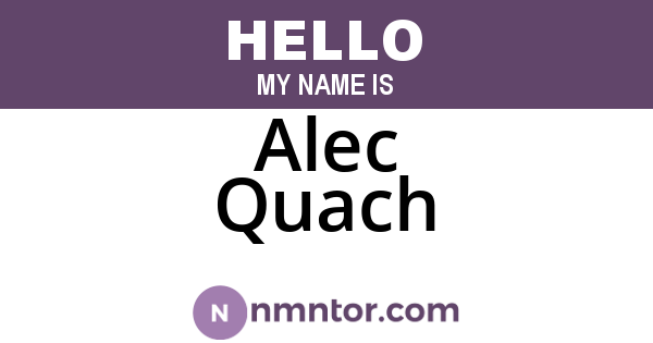 Alec Quach