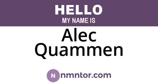 Alec Quammen