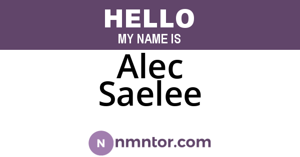 Alec Saelee