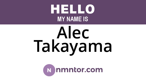 Alec Takayama