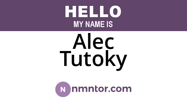 Alec Tutoky