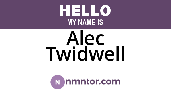 Alec Twidwell