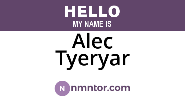 Alec Tyeryar
