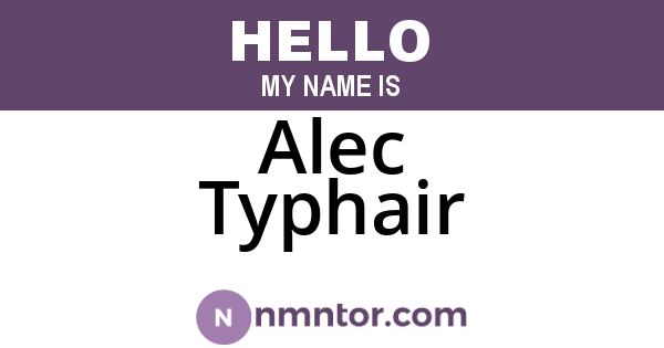Alec Typhair