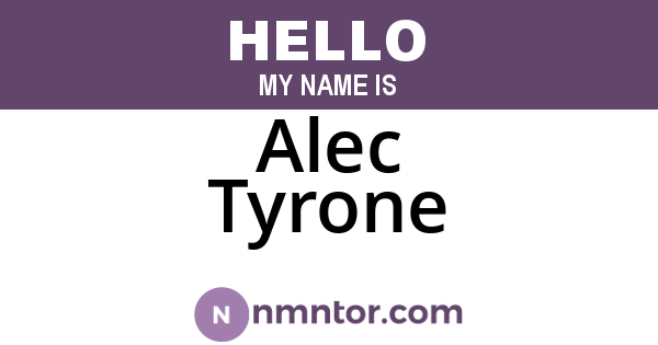 Alec Tyrone