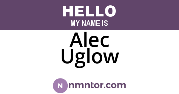 Alec Uglow