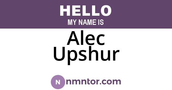 Alec Upshur