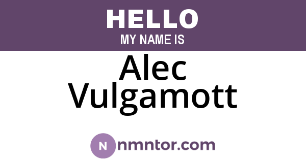 Alec Vulgamott