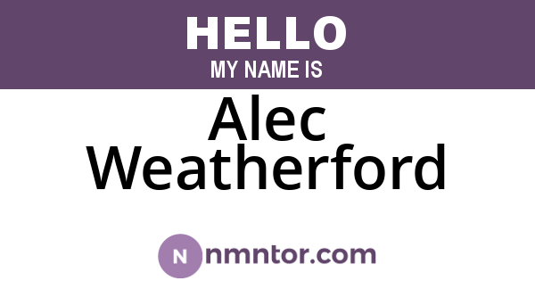 Alec Weatherford