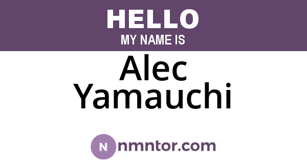 Alec Yamauchi