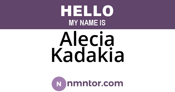 Alecia Kadakia