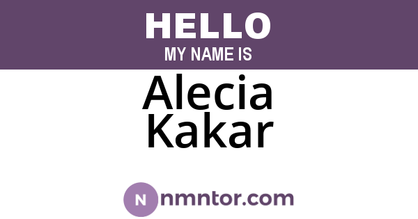 Alecia Kakar